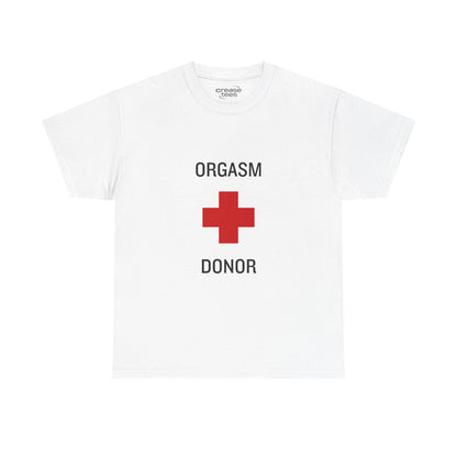 Orgasm Donor T-Shirt