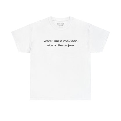 Work & Stack T-Shirt