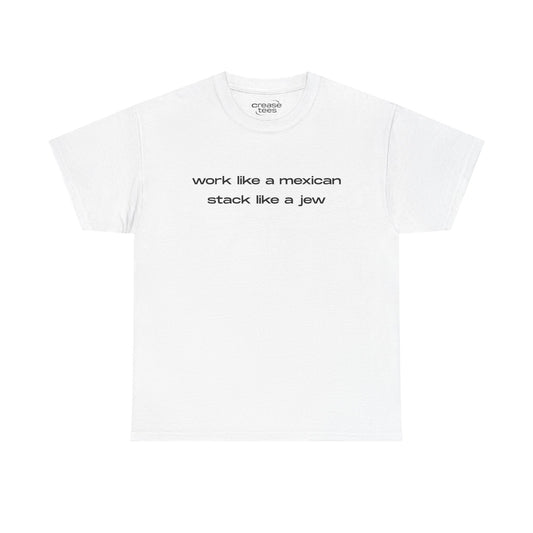 Work & Stack T-Shirt
